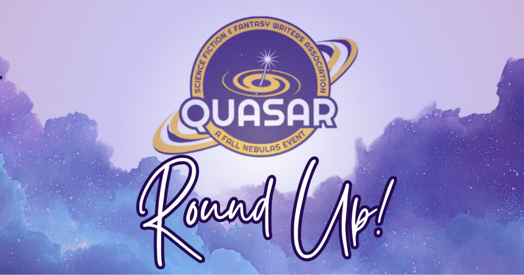 Purple and sparkly cloud background with the Quasar/SFWA logo in the middle. Below the logo it reads Round Up!