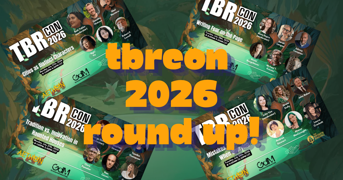 Screenshots of TBRCon 2026's panels and their speakers overtop the official fantasy swamp artwork. In the center in orange letters reads TBRCon 2026 Round Up!