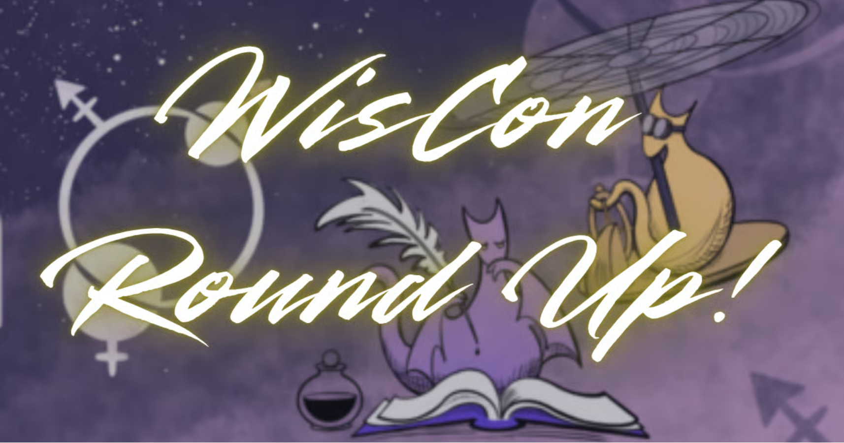 WisCon dragon mascots on a purple background. In the foreground in neon yellow letters read WisCon Round Up